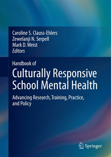 bokomslag Handbook of Culturally Responsive School Mental Health