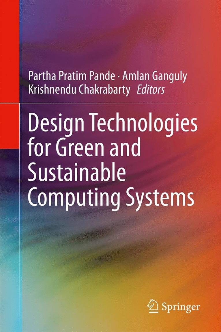 Design Technologies for Green and Sustainable Computing Systems 1