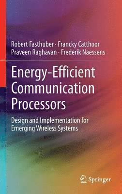 Energy-Efficient Communication Processors 1