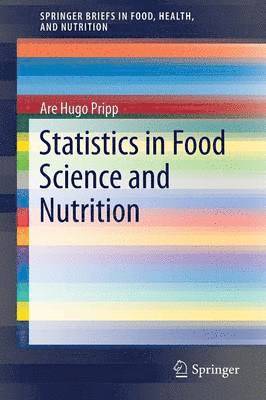 Statistics in Food Science and Nutrition 1