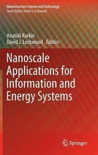 bokomslag Nanoscale Applications for Information and Energy Systems