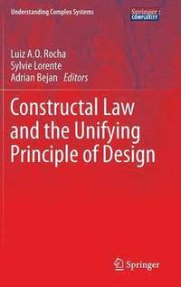 bokomslag Constructal Law and the Unifying Principle of Design