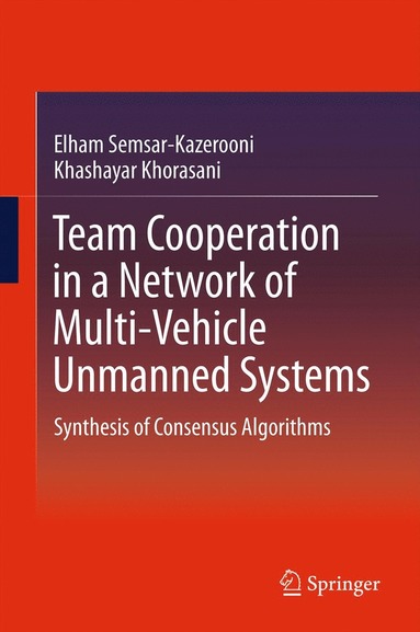 bokomslag Team Cooperation in a Network of Multi-Vehicle Unmanned Systems