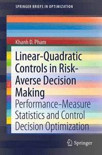 bokomslag Linear-Quadratic Controls in Risk-Averse Decision Making
