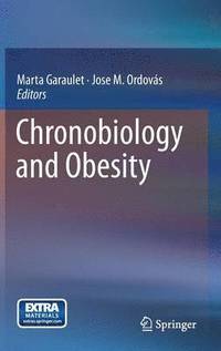 bokomslag Chronobiology and Obesity