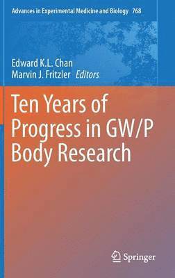 bokomslag Ten Years of Progress in GW/P Body Research