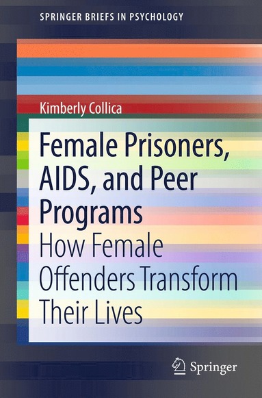 bokomslag Female Prisoners, AIDS, and Peer Programs