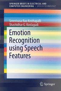 bokomslag Emotion Recognition using Speech Features