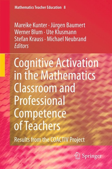 bokomslag Cognitive Activation in the Mathematics Classroom and Professional Competence of  Teachers