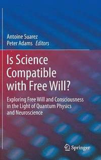 bokomslag Is Science Compatible with Free Will?
