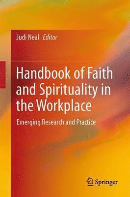 bokomslag Handbook of Faith and Spirituality in the Workplace