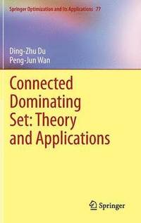 bokomslag Connected Dominating Set: Theory and Applications