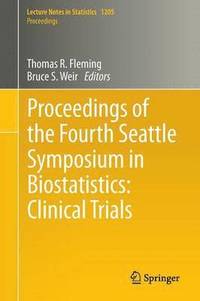 bokomslag Proceedings of the Fourth Seattle Symposium in Biostatistics: Clinical Trials