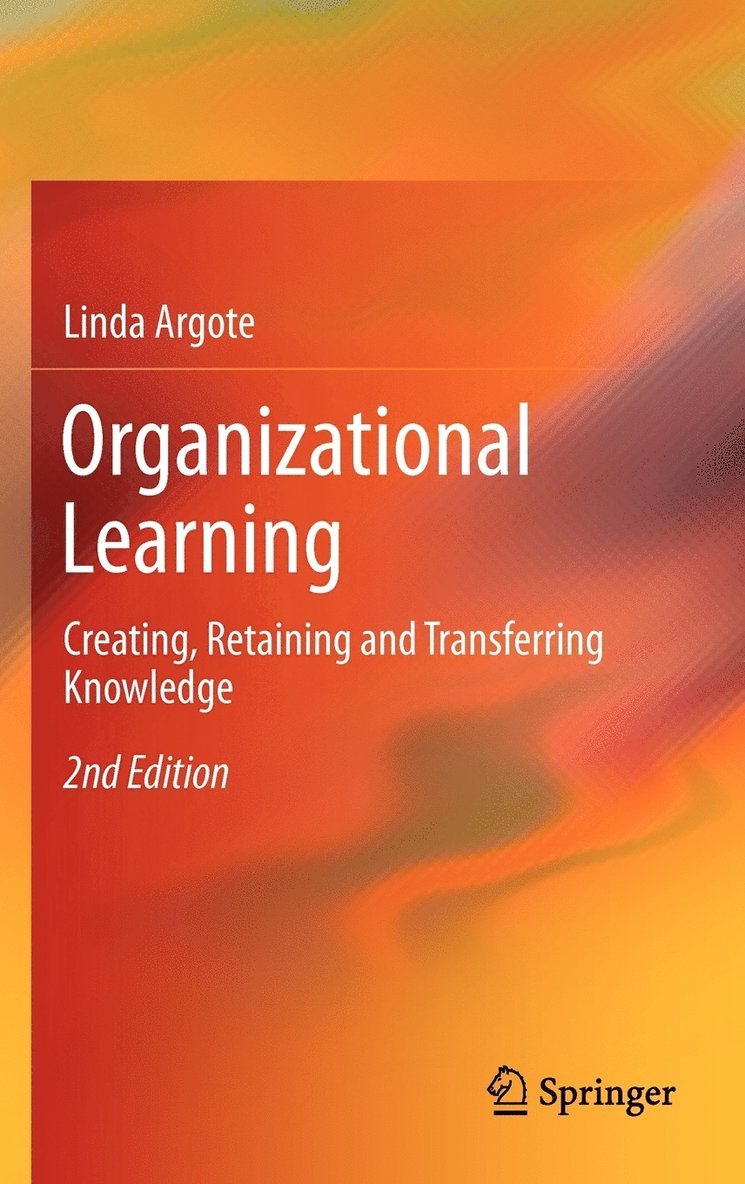Linda Argote - Organizational Learning, Inbunden
