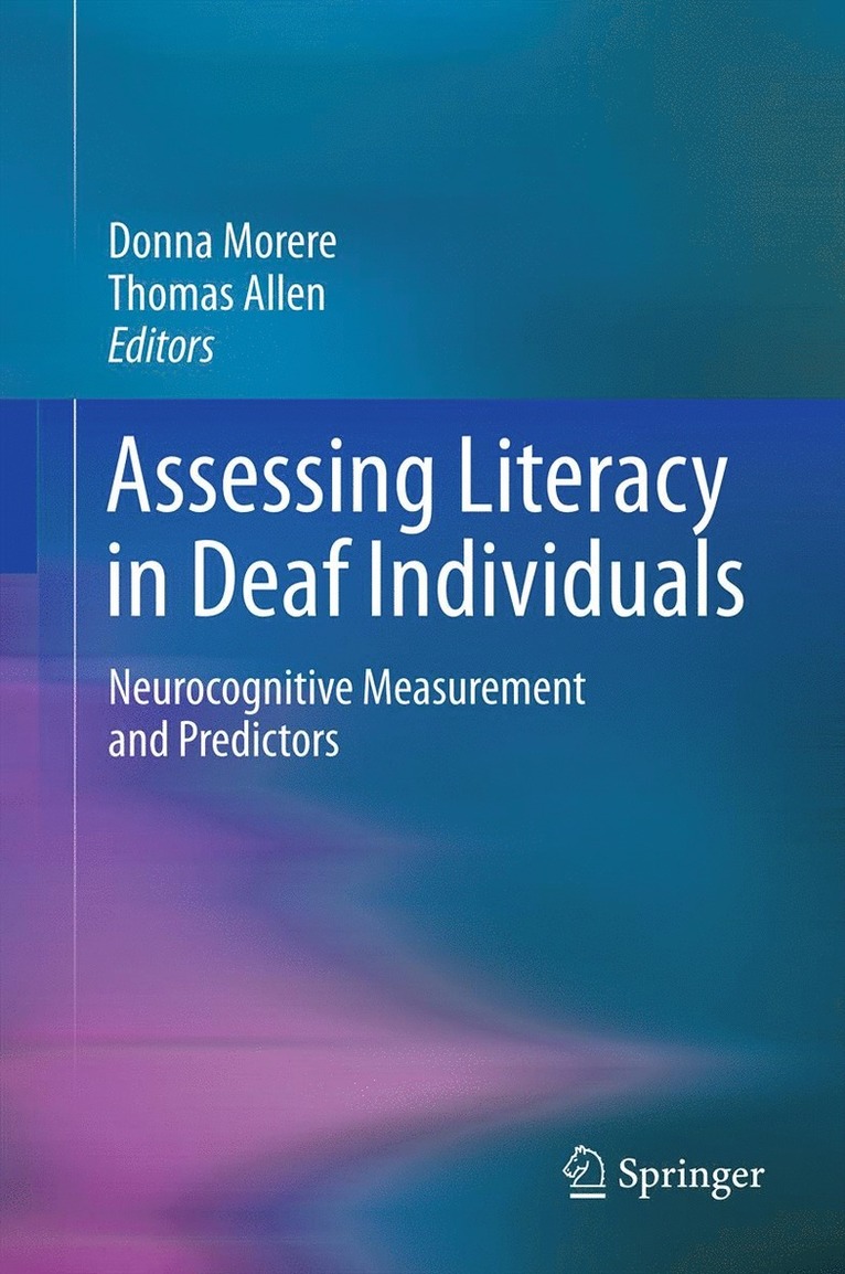 Assessing Literacy in Deaf Individuals