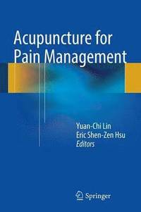 bokomslag Acupuncture for Pain Management