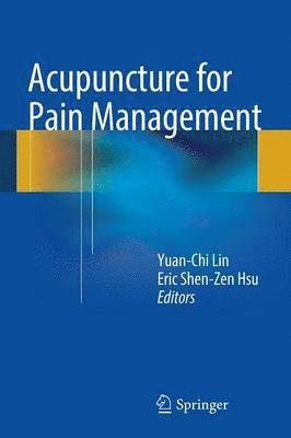 bokomslag Acupuncture for Pain Management