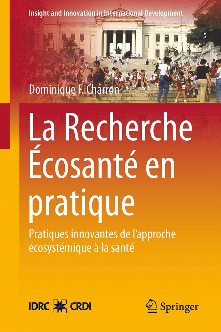 Dominique F. Charron - La Recherche Écosanté en pratique, Inbunden