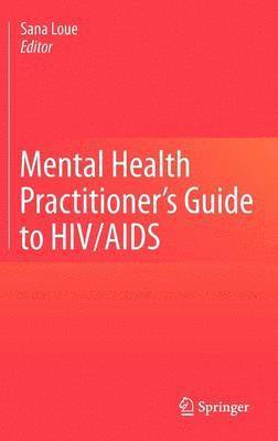 bokomslag Mental Health Practitioner's Guide to HIV/AIDS