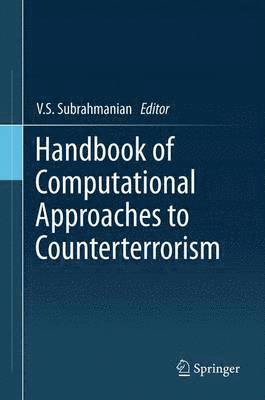 bokomslag Handbook of Computational Approaches to Counterterrorism