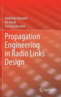 Propagation Engineering in Radio Links Design 1