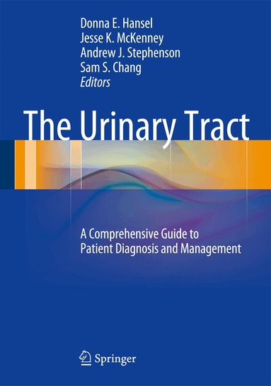 Donna E. Hansel, Jesse K. McKenney, Andrew J. Stephenson, Sam S. Chang - Urinary Tract, Inbunden