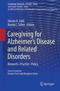bokomslag Caregiving for Alzheimers Disease and Related Disorders