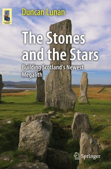 Duncan Lunan - Stones and the Stars, Häftad