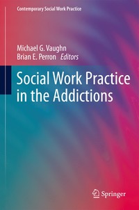 bokomslag Social Work Practice in the Addictions