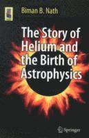 bokomslag The Story of Helium and the Birth of Astrophysics