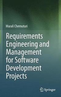 bokomslag Requirements Engineering and Management for Software Development Projects