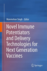 bokomslag Novel Immune Potentiators and Delivery Technologies for Next Generation Vaccines