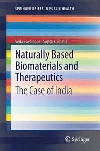 bokomslag Naturally Based Biomaterials and Therapeutics