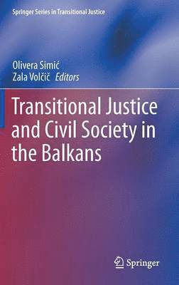 bokomslag Transitional Justice and Civil Society in the Balkans