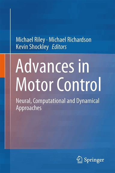 Michael J. Richardson, Michael A. Riley, Kevin Shockley - Progress in Motor Control, Inbunden