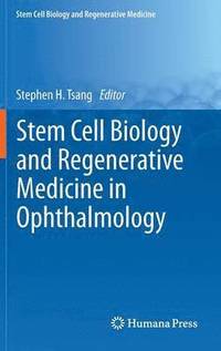 bokomslag Stem Cell Biology and Regenerative Medicine in Ophthalmology