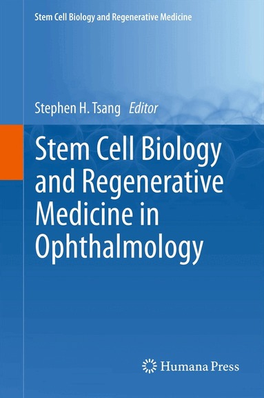 Stephen Tsang - Stem Cell Biology and Regenerative Medicine in Ophthalmology, Inbunden