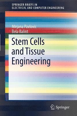 bokomslag Stem Cells and Tissue Engineering