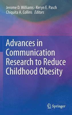 bokomslag Advances in Communication Research to Reduce Childhood Obesity