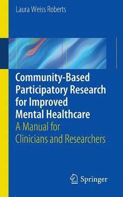 bokomslag Community-Based Participatory Research  for Improved Mental Healthcare