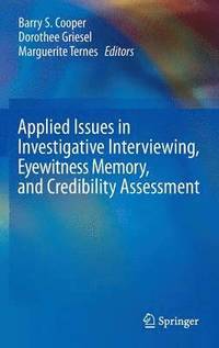 bokomslag Applied Issues in Investigative Interviewing, Eyewitness Memory, and Credibility Assessment