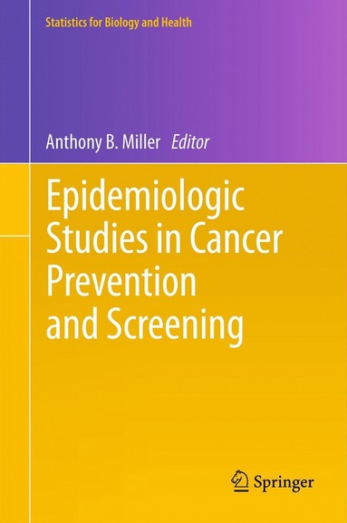 bokomslag Epidemiologic Studies  in Cancer Prevention and Screening