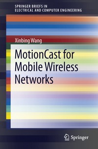 bokomslag MotionCast for Mobile Wireless Networks