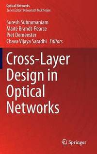 bokomslag Cross-Layer Design in Optical Networks