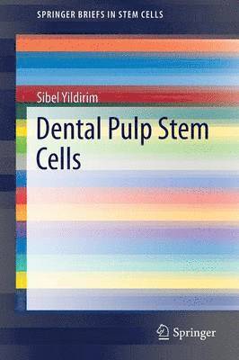 Dental Pulp Stem Cells 1