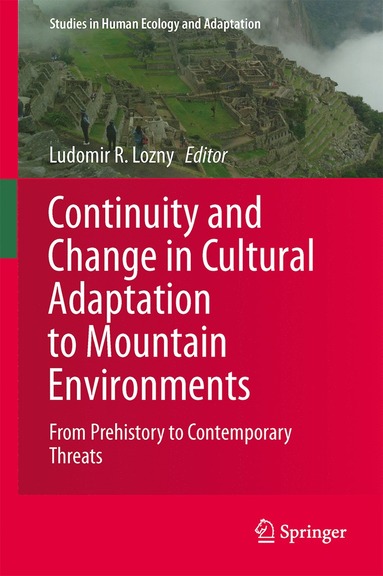 bokomslag Continuity and Change in Cultural Adaptation to Mountain Environments