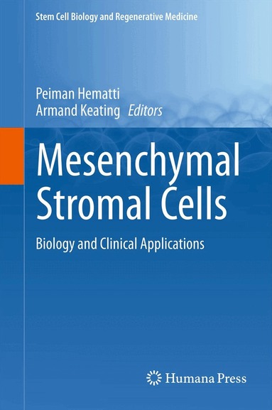 Peiman Hematti, Armand Keating - Mesenchymal Stromal Cells, Inbunden