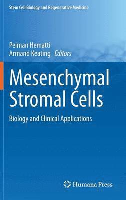 Peiman Hematti, Armand Keating - Mesenchymal Stromal Cells, Inbunden