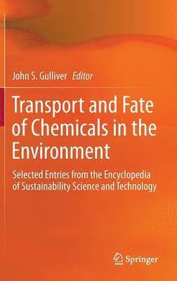 Transport and Fate of Chemicals in the Environment 1