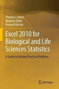 bokomslag Excel 2010 for Biological and Life Sciences Statistics